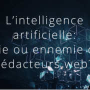 Intelligence artificielle et rédaction web