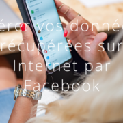 Gerer données Facebook
