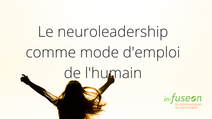 Le neuroleadership comme mode d'emploi de l'humain_femme